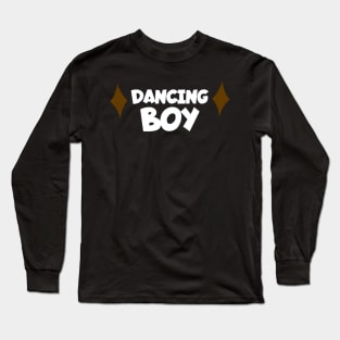 Dancing boy Long Sleeve T-Shirt